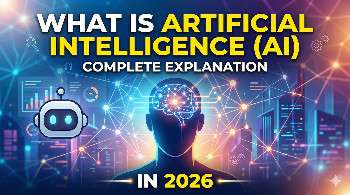 Artificial Intelligence kya hai - AI types, uses and career scope 2026